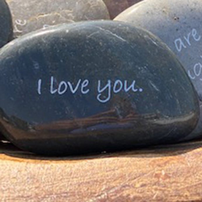 I Love You - Engraved River Rock - Support and Encouragement Word Stone - Suicide Prevention