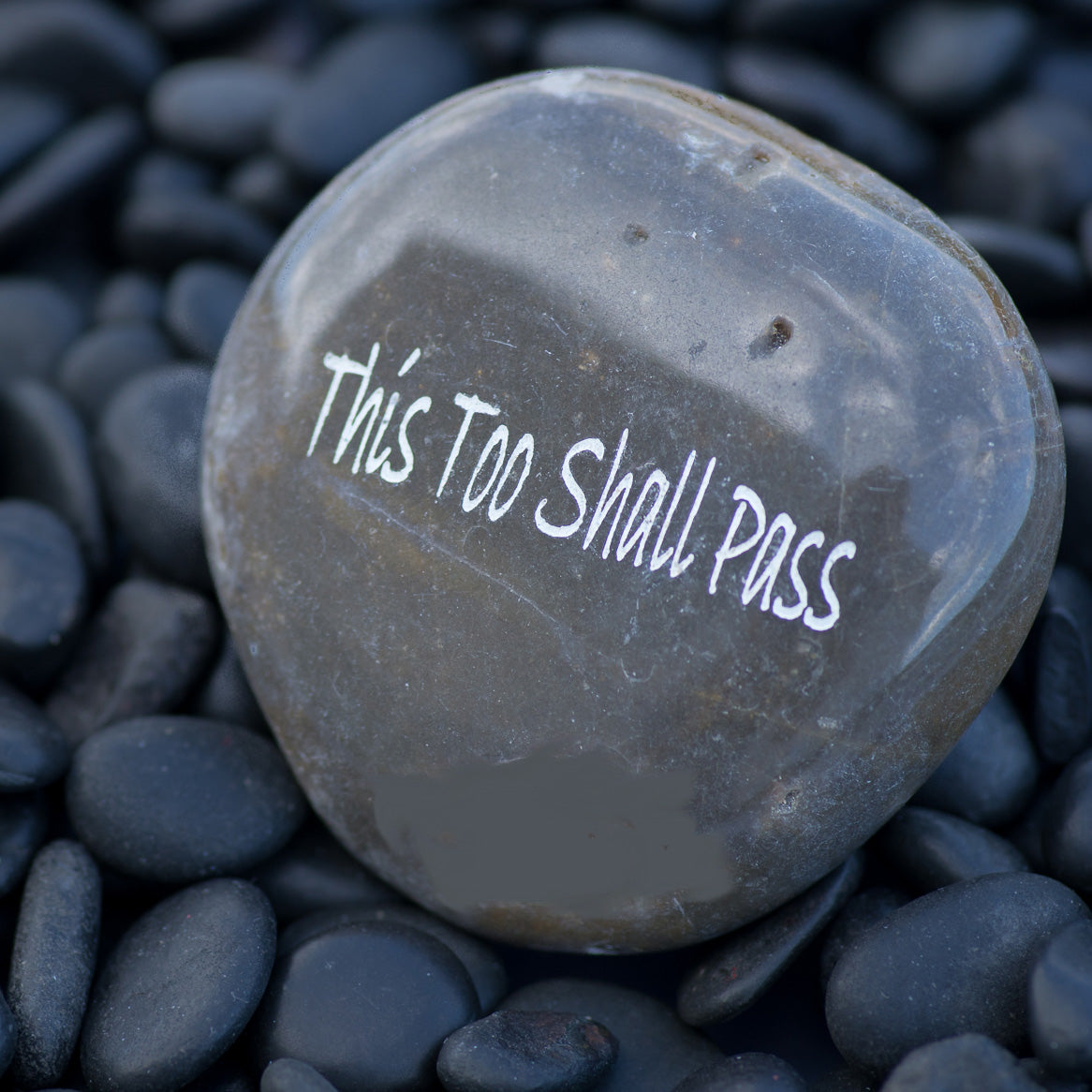 This Too Shall Pass - Engraved River Rock Inspirational Word Stone