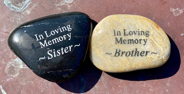 In Loving Memory River Rock - Brother or Sister