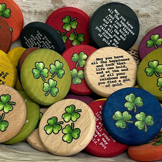 Inspirational Wood Coin Token - Shamrocks - May you have all