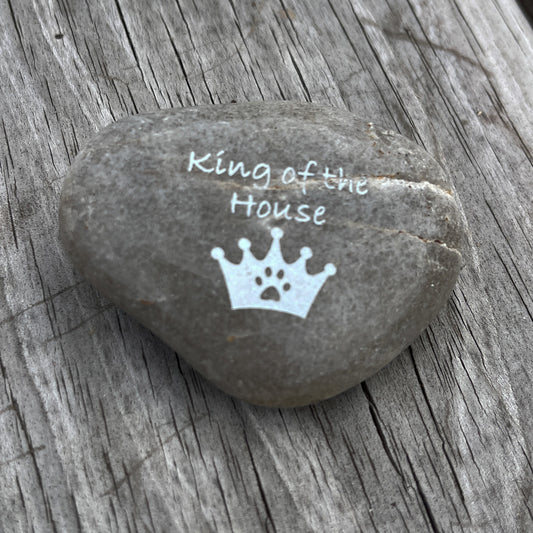 King of the House (crown with pawprint)- Engraved River Rock Pet Memento Word Stone