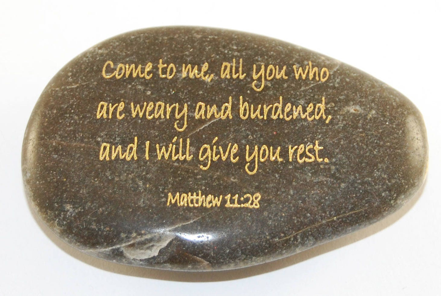 Come to me, all you who are weary...Matthew 11:28 Engraved Scripture River Rock Word Stone