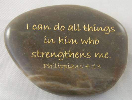 I can do all things... Philippians 4:13 Engraved Scripture River Rock Word Stone